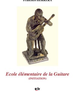 Ecole Element. de la Guitare. Initiation - Herrera, Francisco