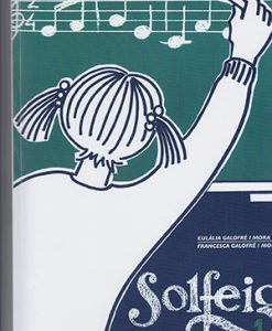 Solfeig 1 Llenguatge Musical - Galofré, F.- Gómez, J.