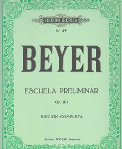 Escuela Preliminar Op. 101 - Beyer, Ferdinand