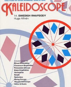 Kaleidoscope: Swedish Rhapsody - Alfvén, Hugo