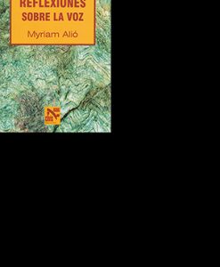 Reflexiones Sobre la Voz - Alió, Myriam