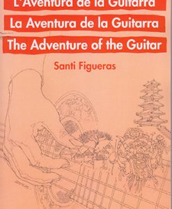 La Aventura de la Guitarra - Figueras, Santi