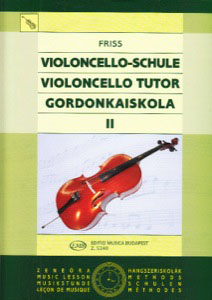Violoncello Tutor. Vol. II - Friss, Antal