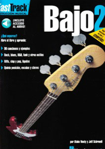 Fast Track Bajo 2/ Incluye Acceso Audio - Neely, B + Schroedl, J