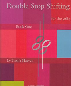 Double Stop Shifting For The Cello.Vol.1 - Harvey, Cassia