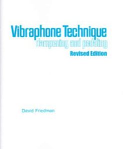 Vibraphone Technique Dampening and Pedaling - Friedman, David