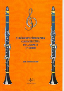 25 Dúos muy Fáciles para Clases Colectivas de Clarinete 1er Curs - Linero, José Antonio